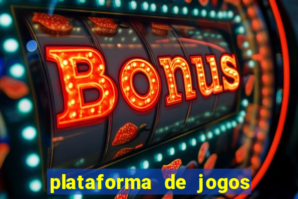 plataforma de jogos de ganhar dinheiro